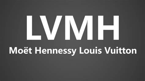 moët Hennessy Louis Vuitton pronunciation